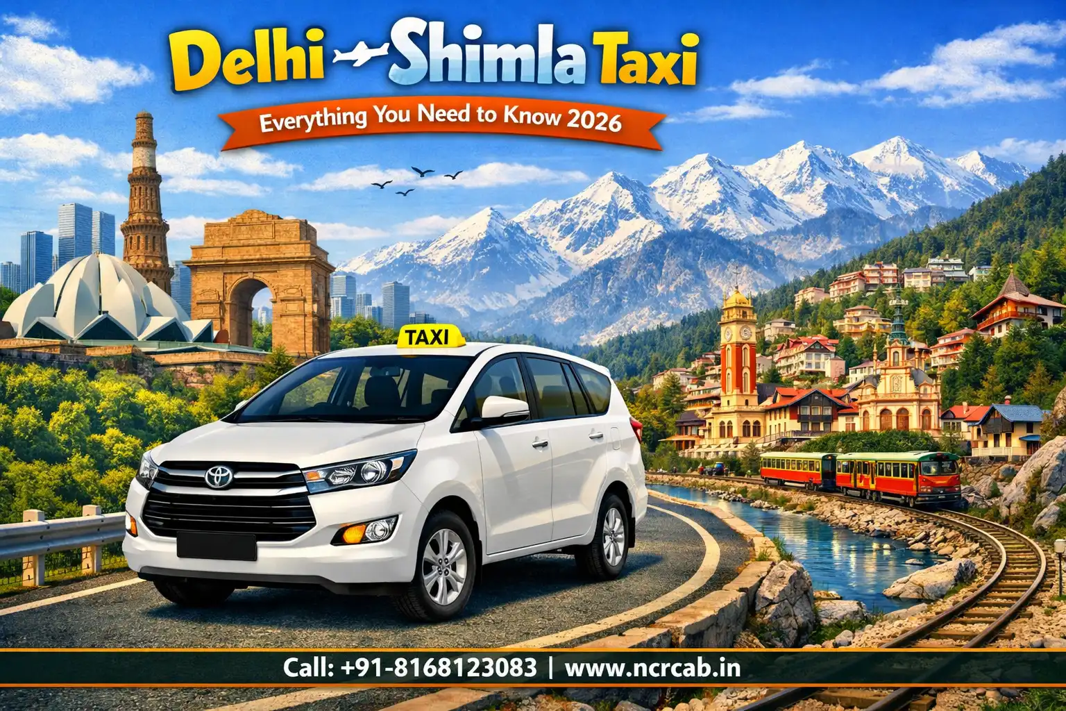 Delhi to Shimla Taxi — Everything You Need to Know 2026