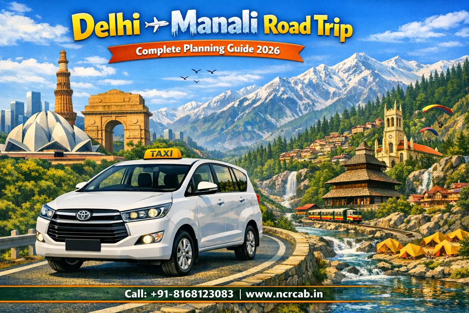Delhi to Manali Road Trip — Complete Planning Guide 2026